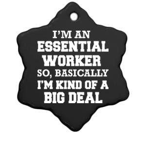 I'm An Essential Worker Kind Of A Big Deal Ceramic Star Ornament