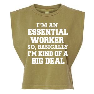 I'm An Essential Worker Kind Of A Big Deal Garment-Dyed Women's Muscle Tee