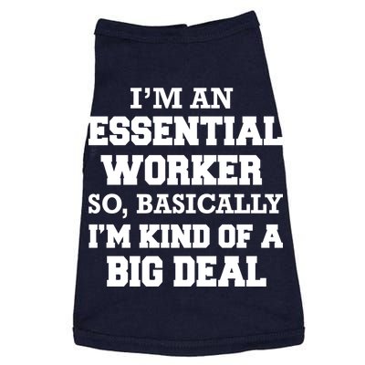 I'm An Essential Worker Kind Of A Big Deal Doggie Tank