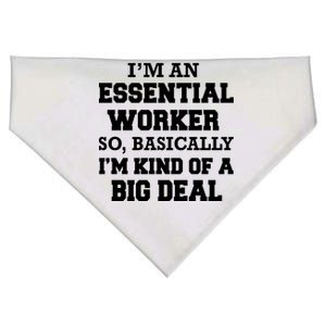 I'm An Essential Worker Kind Of A Big Deal USA-Made Doggie Bandana