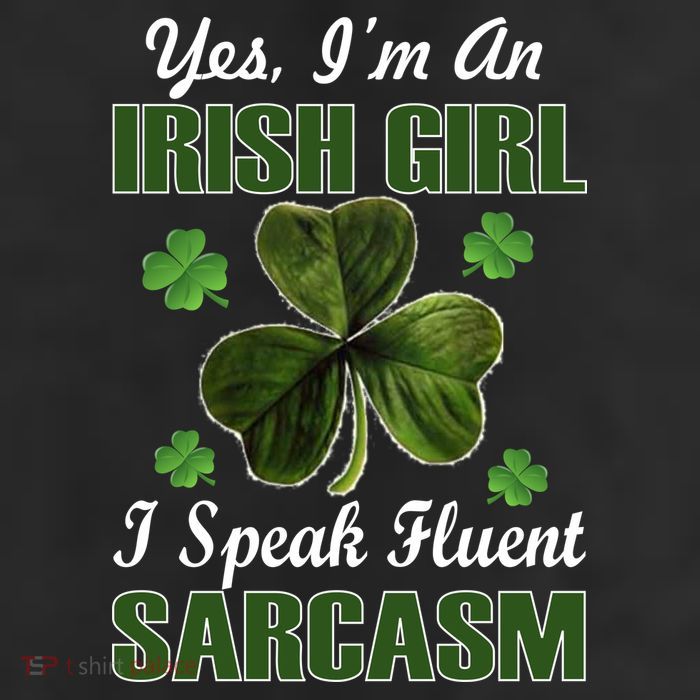 I'm An Irish Girl I Speak Fluent Sarcasm 11oz C Handle Ceramic Mug