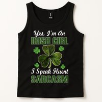 I'm An Irish Girl I Speak Fluent Sarcasm Tank Top