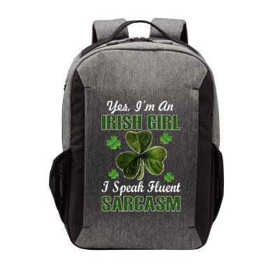 I'm An Irish Girl I Speak Fluent Sarcasm Vector Backpack