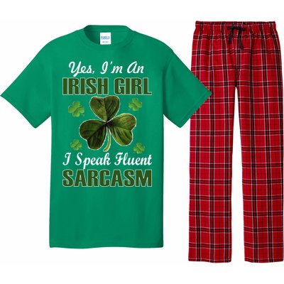 I'm An Irish Girl I Speak Fluent Sarcasm Pajama Set