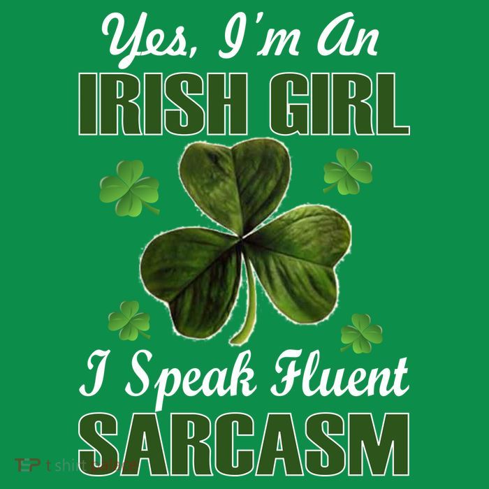 I'm An Irish Girl I Speak Fluent Sarcasm Baby Bodysuit