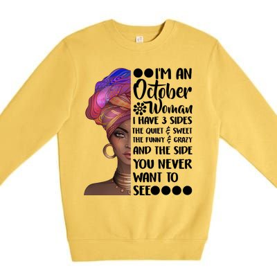 I'm an October Woman Premium Crewneck Sweatshirt