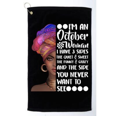 I'm an October Woman Golf Towel