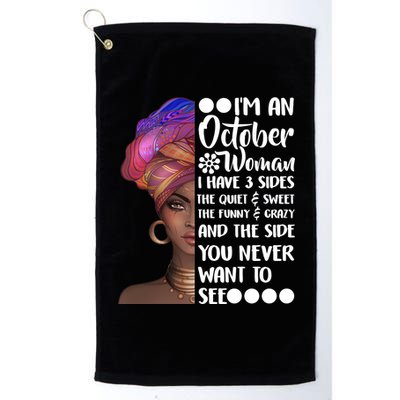 I'm an October Woman Platinum Collection Golf Towel