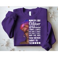 I'm an October Woman Sweatshirt