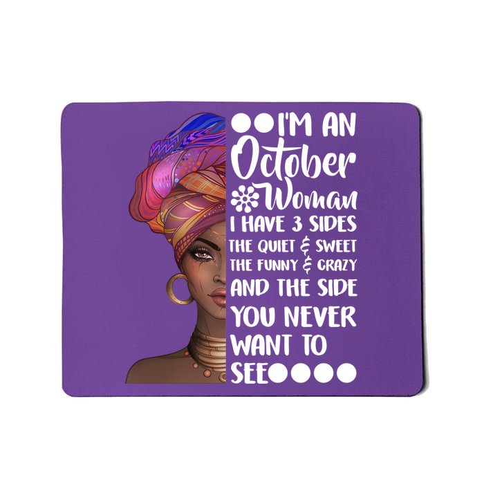 I'm an October Woman Mousepad