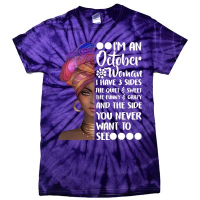 I'm an October Woman Tie-Dye T-Shirt