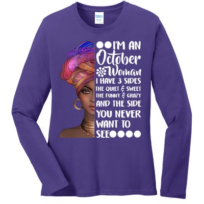 I'm an October Woman Ladies Long Sleeve Shirt