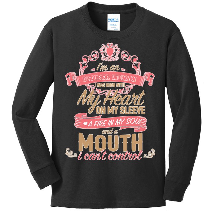 I'm An October Woman Heart Fire Soul Kids Long Sleeve Shirt