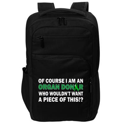 I'm An Organ Donor Who Wouldn't Want A Piece of This  Impact Tech Backpack