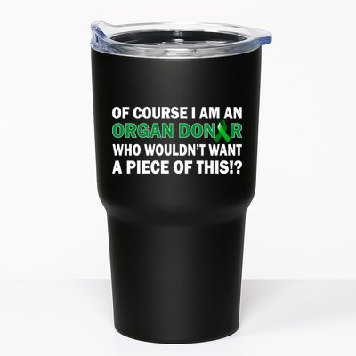 I'm An Organ Donor Who Wouldn't Want A Piece of This  Tumbler