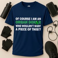 I'm An Organ Donor Who Wouldn't Want A Piece of This  Performance Shirt