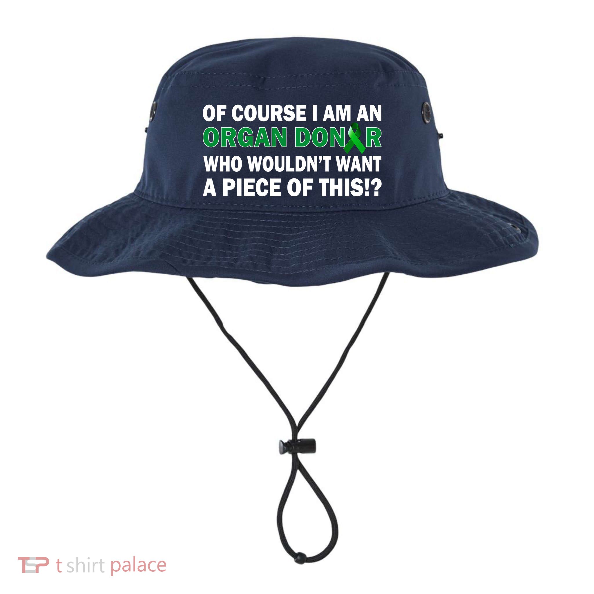 I'm An Organ Donor Who Wouldn't Want A Piece of This  Bucket Hat