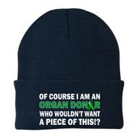 I'm An Organ Donor Who Wouldn't Want A Piece of This  Beanie