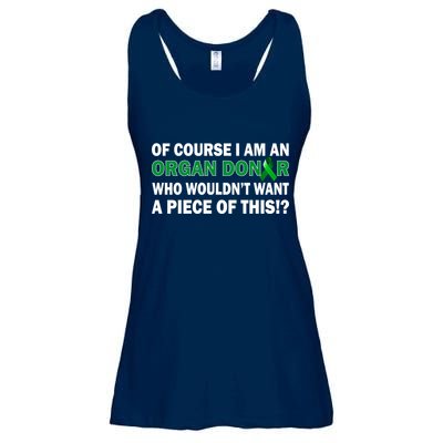 I'm An Organ Donor Who Wouldn't Want A Piece of This  Ladies Essential Flowy Tank