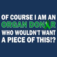 I'm An Organ Donor Who Wouldn't Want A Piece of This  16 in Basic Backpack