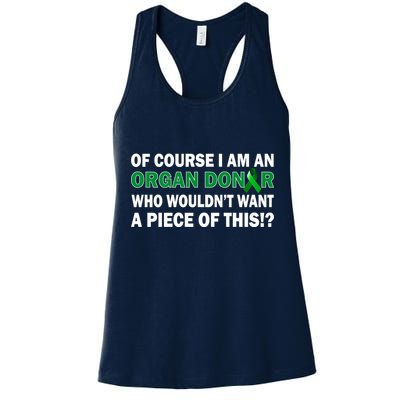 I'm An Organ Donor Who Wouldn't Want A Piece of This  Womens Tank Top