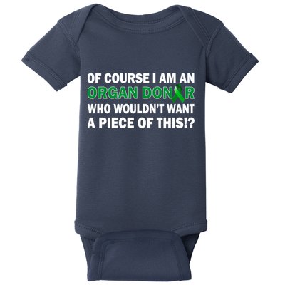 I'm An Organ Donor Who Wouldn't Want A Piece of This  Baby Bodysuit