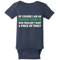 I'm An Organ Donor Who Wouldn't Want A Piece of This  Baby Bodysuit