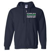 I'm An Organ Donor Who Wouldn't Want A Piece of This  Full Zip Hoodie