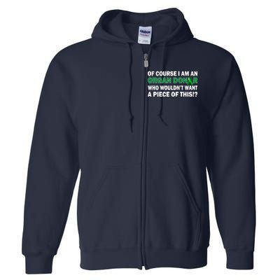 I'm An Organ Donor Who Wouldn't Want A Piece of This  Full Zip Hoodie