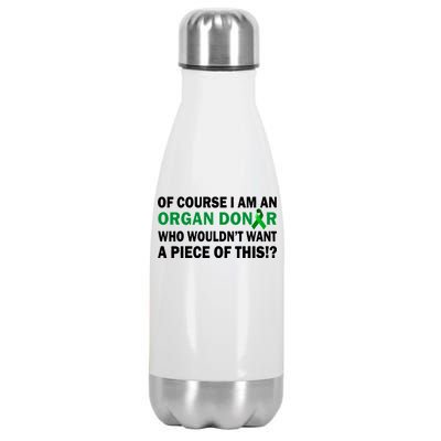 I'm An Organ Donor Who Wouldn't Want A Piece of This  Stainless Steel Insulated Water Bottle