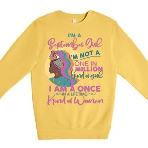 I'm An September Girl A Once In A Lifetime Woman Premium Crewneck Sweatshirt