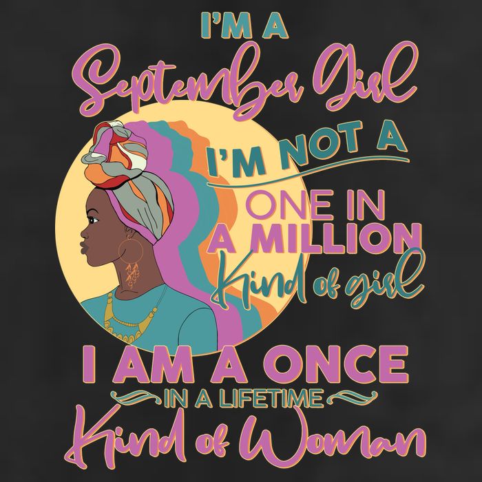 I'm An September Girl A Once In A Lifetime Woman 7 Panel Mesh Trucker Snapback Hat
