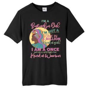 I'm An September Girl A Once In A Lifetime Woman Tall Fusion ChromaSoft Performance T-Shirt