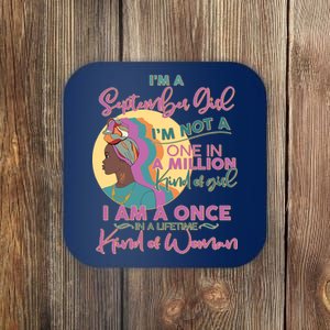 I'm An September Girl A Once In A Lifetime Woman Coaster