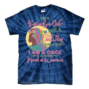 I'm An September Girl A Once In A Lifetime Woman Tie-Dye T-Shirt