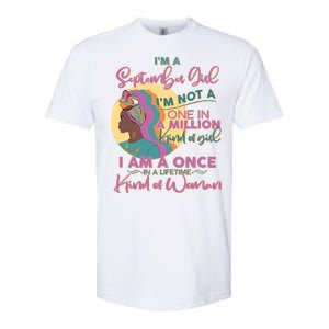 I'm An September Girl A Once In A Lifetime Woman Softstyle CVC T-Shirt