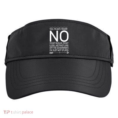 I'm Anti Trump Not Stupid Adult Drive Performance Visor