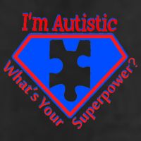 I'm Autistic What's Your Super Power Cool Comfort Performance Bucket Hat