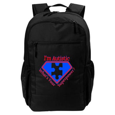 I'm Autistic What's Your Super Power Backpack