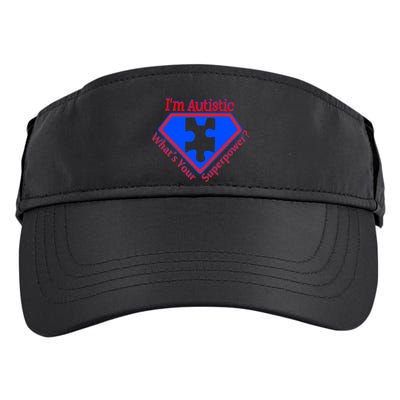 I'm Autistic What's Your Super Power Adult Drive Performance Visor