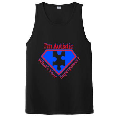I'm Autistic What's Your Super Power PosiCharge Competitor Tank