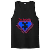 I'm Autistic What's Your Super Power PosiCharge Competitor Tank