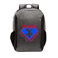 I'm Autistic What's Your Super Power Vector Backpack