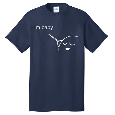 Im Baby Meme Tall T-Shirt