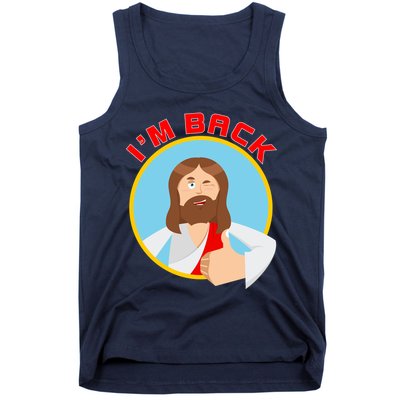 I'm Back Funny Easter Jesus He is Risen Tank Top
