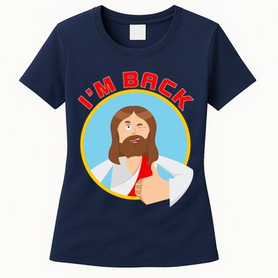 I'm Back Funny Easter Jesus He is Risen Womens T-Shirt