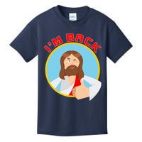 I'm Back Funny Easter Jesus He is Risen Kids T-Shirt