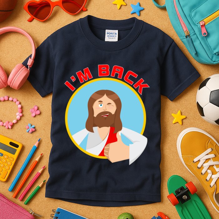 I'm Back Funny Easter Jesus He is Risen Kids T-Shirt