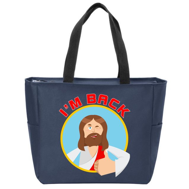 I'm Back Funny Easter Jesus He is Risen Zip Tote Bag