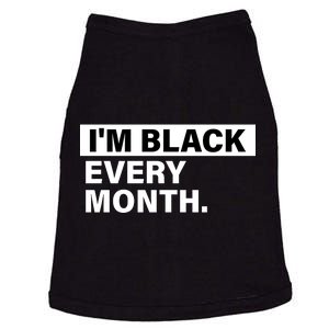 I'm Black Every Month Doggie Tank